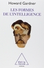 Les formes de l'intelligence Howard Gardner