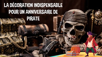 décoration anniversaire pirate