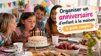 organiser un anniversaire à la maison