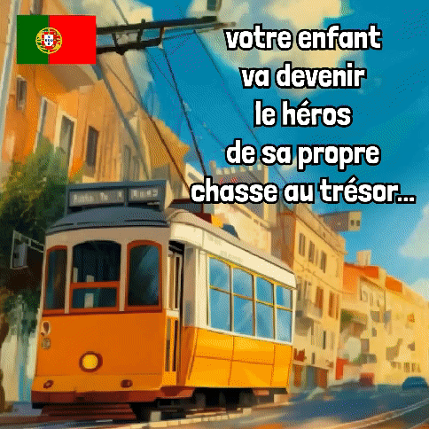 chasse au trésor dont tu es le héros découverte du Portugal