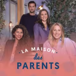 la maison des parents sur france 5