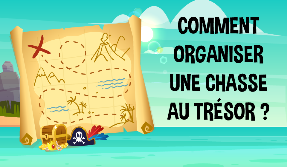 comment organiser une chasse au trésor